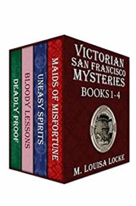Book(s) Review - Victorian San Francisco Mysteries by M. Louisa Locke