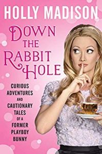 Book Review: Down the Rabbit Hole by Holly Madison