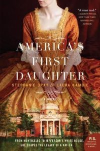 Interview with Stephanie Dray and Laura Kamoie, Author of America's First Daughter