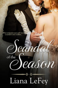 Interview with Liana LeFay, Author of Scandal of the Season